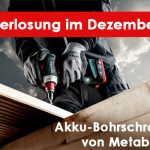 Verlosung Dezember 2021: Akku-Bohrschrauber PowerMaxx BS 12 BL Q von Metabo