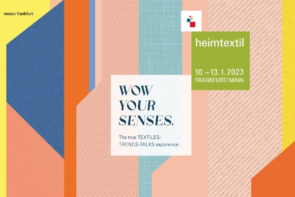 Heimtextil 2023: Vom 10.- 13.01.2023 findet in Frankfurt am Main die Messe Heimtextil statt.